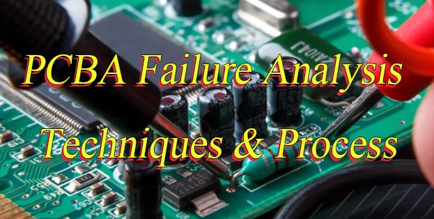 PCBA Failure Analysis Techniques & Process, http://vn.danyupcbs.com/2026/02/11/pcba-failure-analysis/