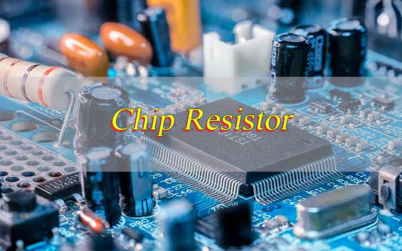 Chip Resistor, http://vn.danyupcbs.com/2026/05/07/chip-resistor/