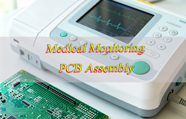 medical monitoring PCB assembly, http://vn.danyupcbs.com/2026/05/13/medical-monitoring-pcb-assembly/
